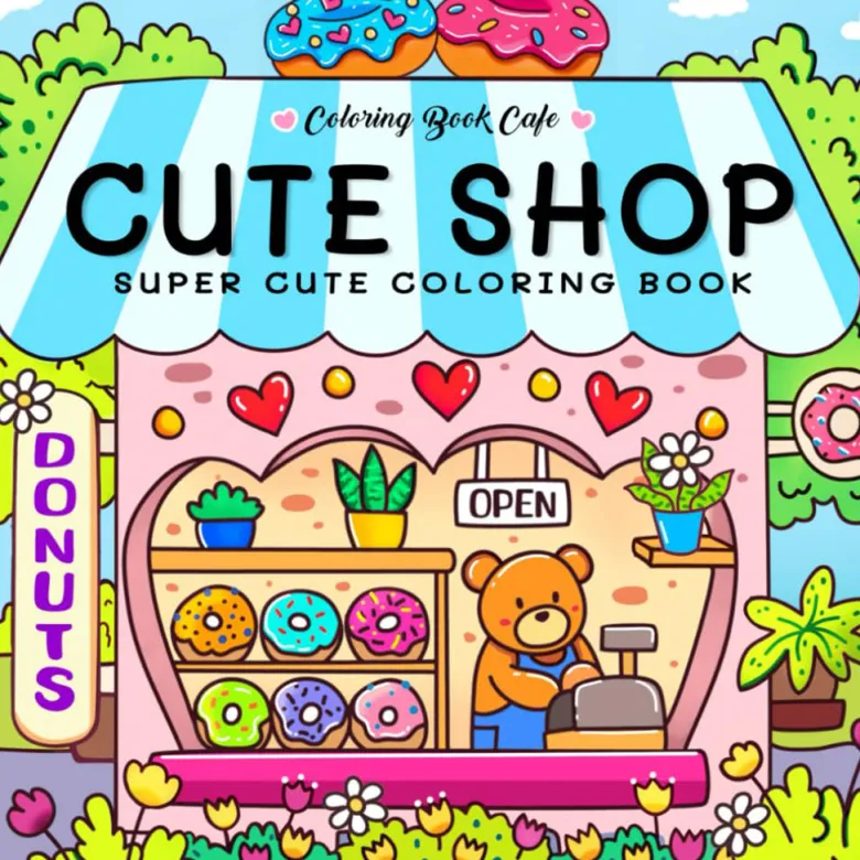 Cute Shop, Cozy Coloring - Coloring Book