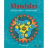 Mandalas Coloring Book, Dinosaurs - Ages 6 and Up